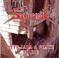 Septicemia (CHL) : Beit Jala a Place to Die